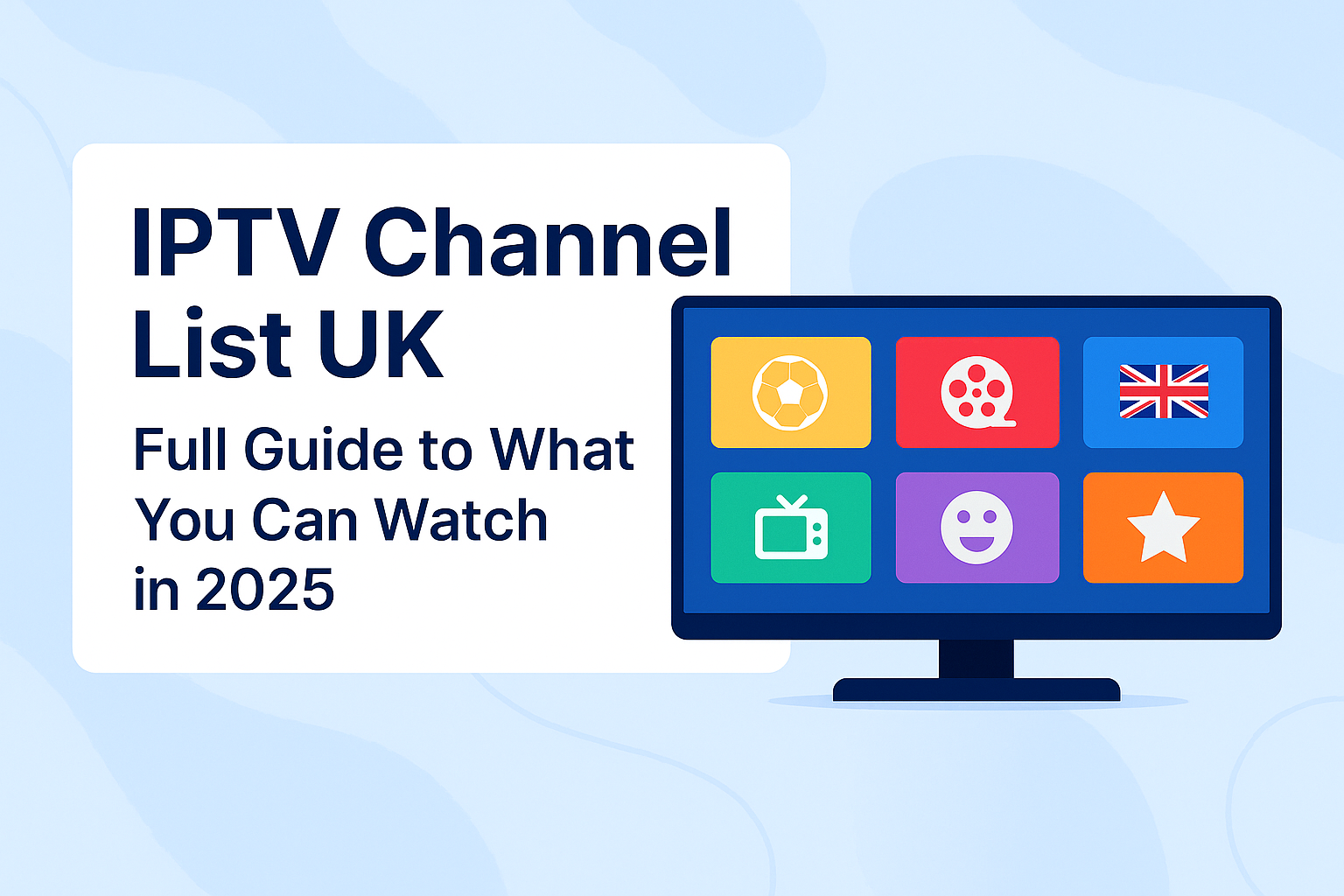iptv channel list uk 2025, uk iptv channels, sports tv uk iptv, flixus iptv uk, what to watch iptv uk